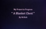 My Blanket Chest